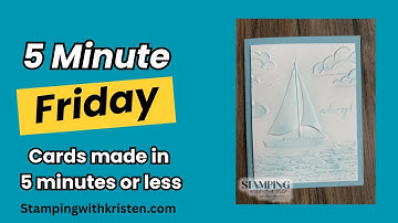Create a card in less than 5 minutes with Sunrise Sailing embossing folder.
