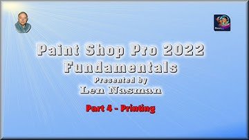 Paint Shop Pro 2022, Part 4, Printing
