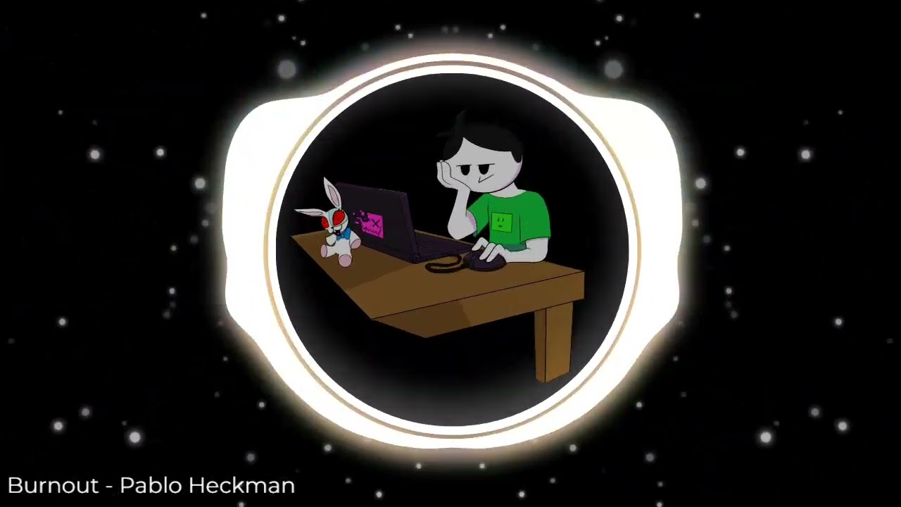 Burnout - Pablo Heckman - OFFICIAL VISUALIZER