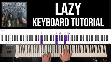 How To Play Lazy — Deep Purple on Keyboards [Playthrough · No Talking]