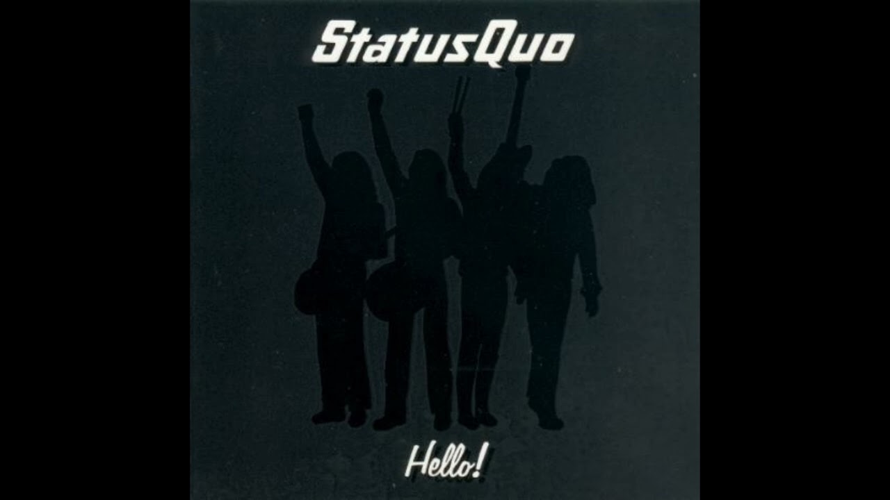 Status Quo_._Hello! (1973)(Full Album)