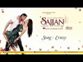 Crazy Song (Audio) K.S.Makhan & Simran Sachdeva || Sajjan Movie