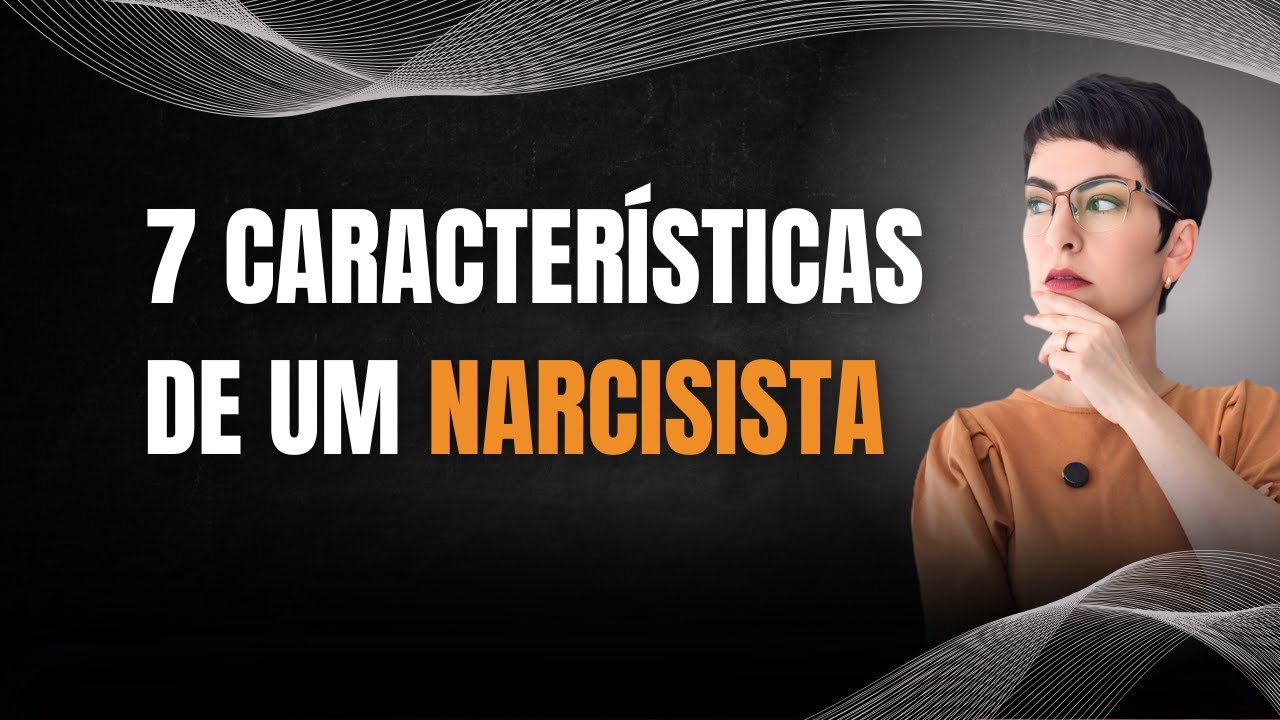 SINAIS DE ALERTA DE NARCISISMO
