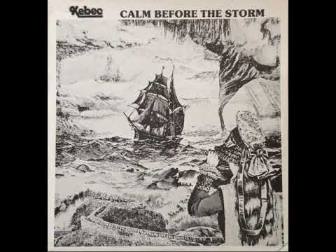Xebec — Xebec - Calm Before The Storm