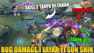 BUG DAMAGE 1 LAYAR YI SUN SHIN - SKILL 2 NYA BISA KILL MUSUH YANG JAUH TANPA DITAHAN! MOBILE LEGENDS