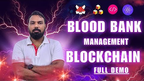 Blood Bank Management using Blockchain | Blockchain Projects 2025 | Cybersecurity
