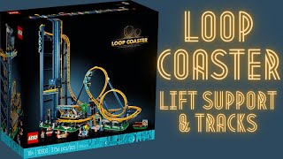 Loop Coaster Build: Lift Support and Tracks
