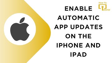 How to Enable Automatic App Updates on the iPhone and iPad