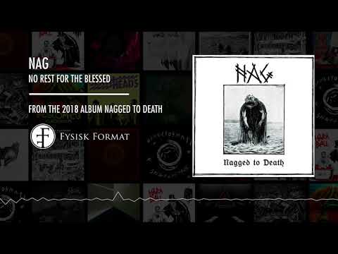 NAG - No Rest For The Blessed