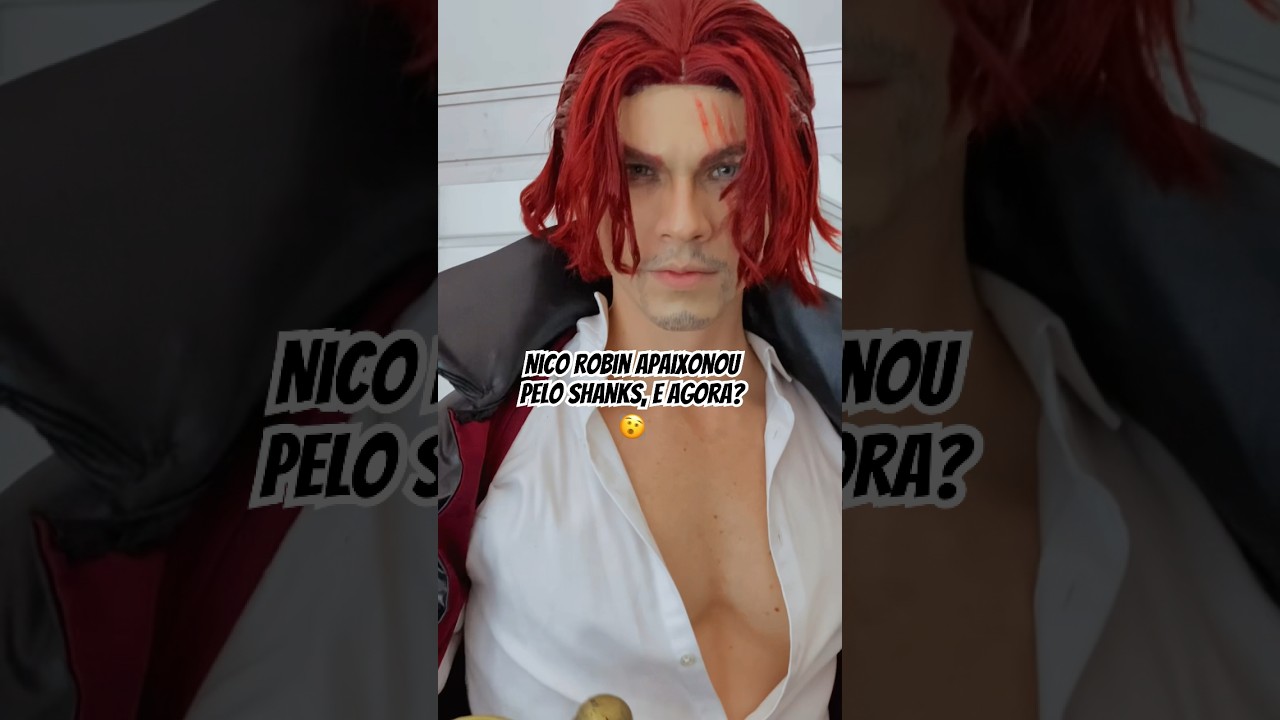 Nico Robin se apaixonou pelo Shanks #shanks #onepiececosplay