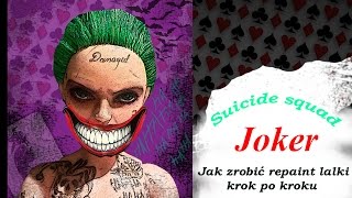 Suicide Squad Joker- Jak zrobić repaint twarzy lalki