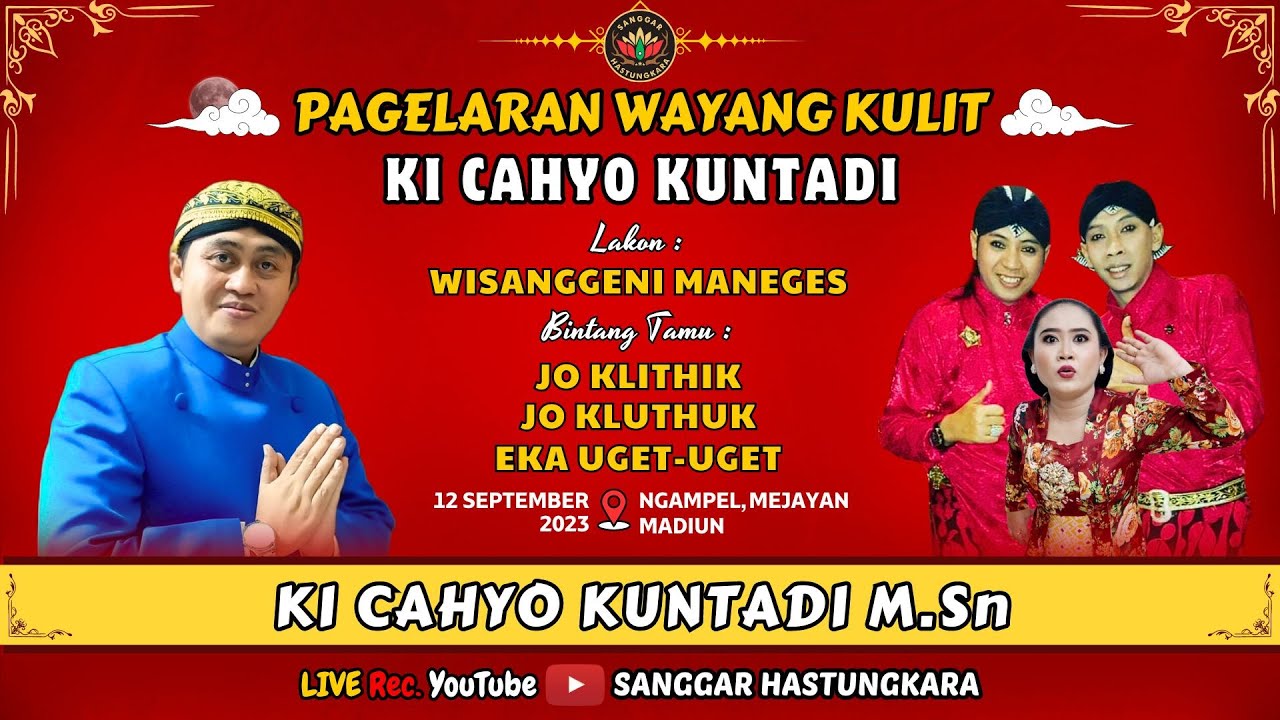 🔴 #LIVE KI CAHYO KUNTADI // BT : JO KLITHIK, JO KLUTHUK & EKA UGET UGET // LKN : WISANGGENI MANEGES