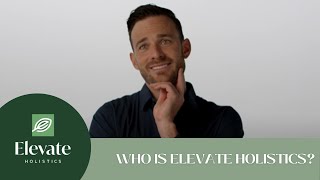 Who is Elevate Holistics