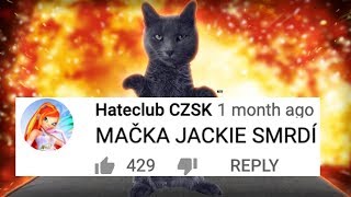REAGUJEM NA VAŠE HATE KOMENTÁRE -  Mačka Jackie