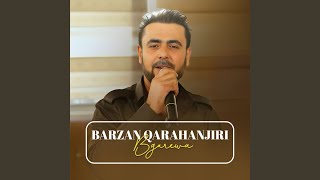 Dardi Duri - Barzan Qarahanjiri