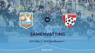 SAMENVATTING | ZVV Ede 1 - ZVV Eindhoven 1 (Eerste Divisie 21/22)