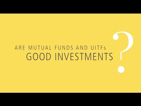 Are Mutual Funds and UITFs Good Investments?