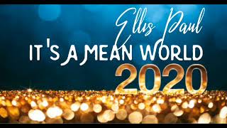 Miniatura de vídeo de "Ellis Paul - "It's A Mean World 2020""