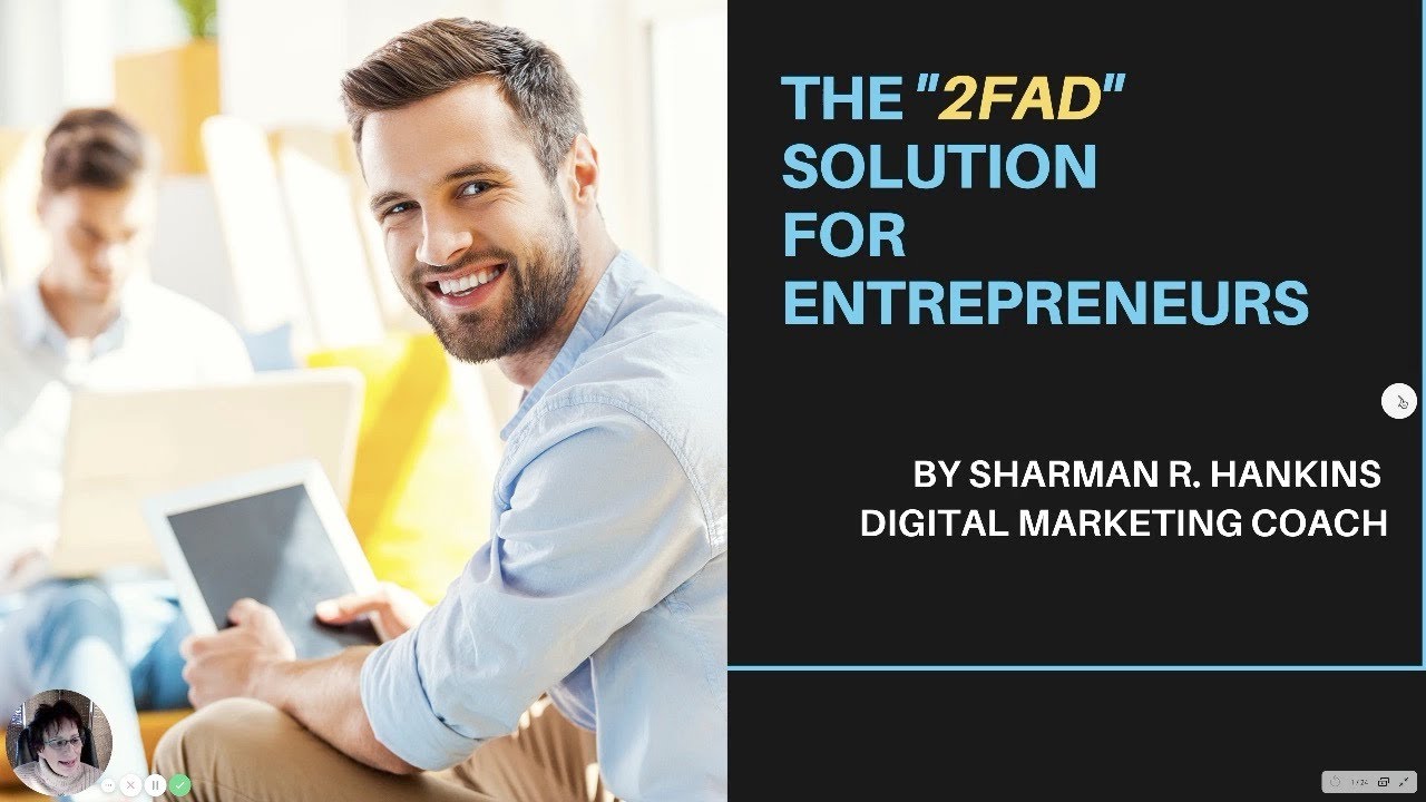 The "2FAD" Solution for Entrepreneurs