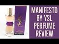 Manifesto by YSL Perfume Review