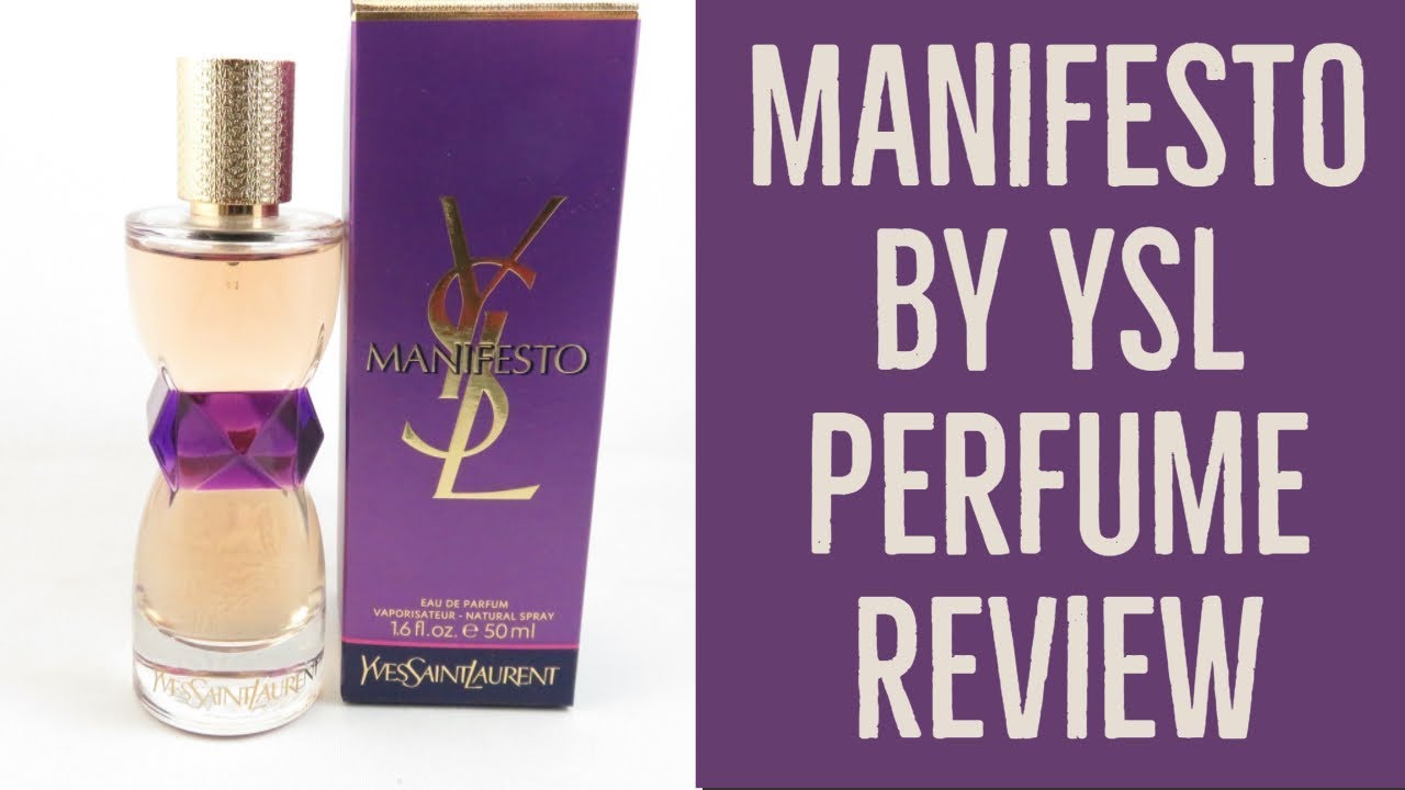 Manifesto by YSL Perfume Review - YouTube