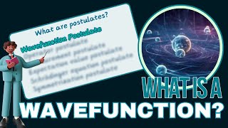 What is a wavefunction? | Postulates of Quantum Mechanics - Part II