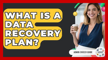 What Is A Data Recovery Plan? - Admin Career Guide