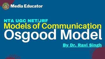 Osgood Model ll Communication Model ll NTA UGC NET/JRF ll Mass Communication ll Ravi Singh