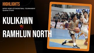 U21 BASKETBALL (QF) HIGHLIGHTS: Kulikawn vs Ramhlun North