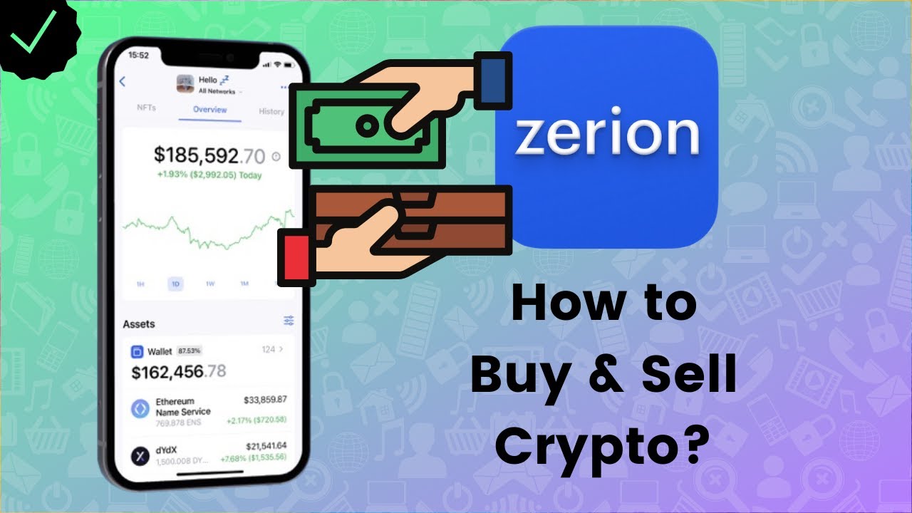 How to Buy & Sell Crypto on Zerion? - Zerion Tips