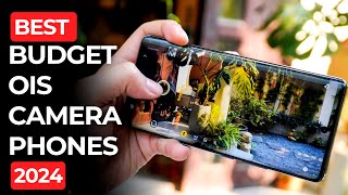 Top 5 : Budget OIS Camera Phones to buy in 2024 | Optical image stabilization Camera Phones