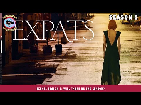 Expats Season 2: