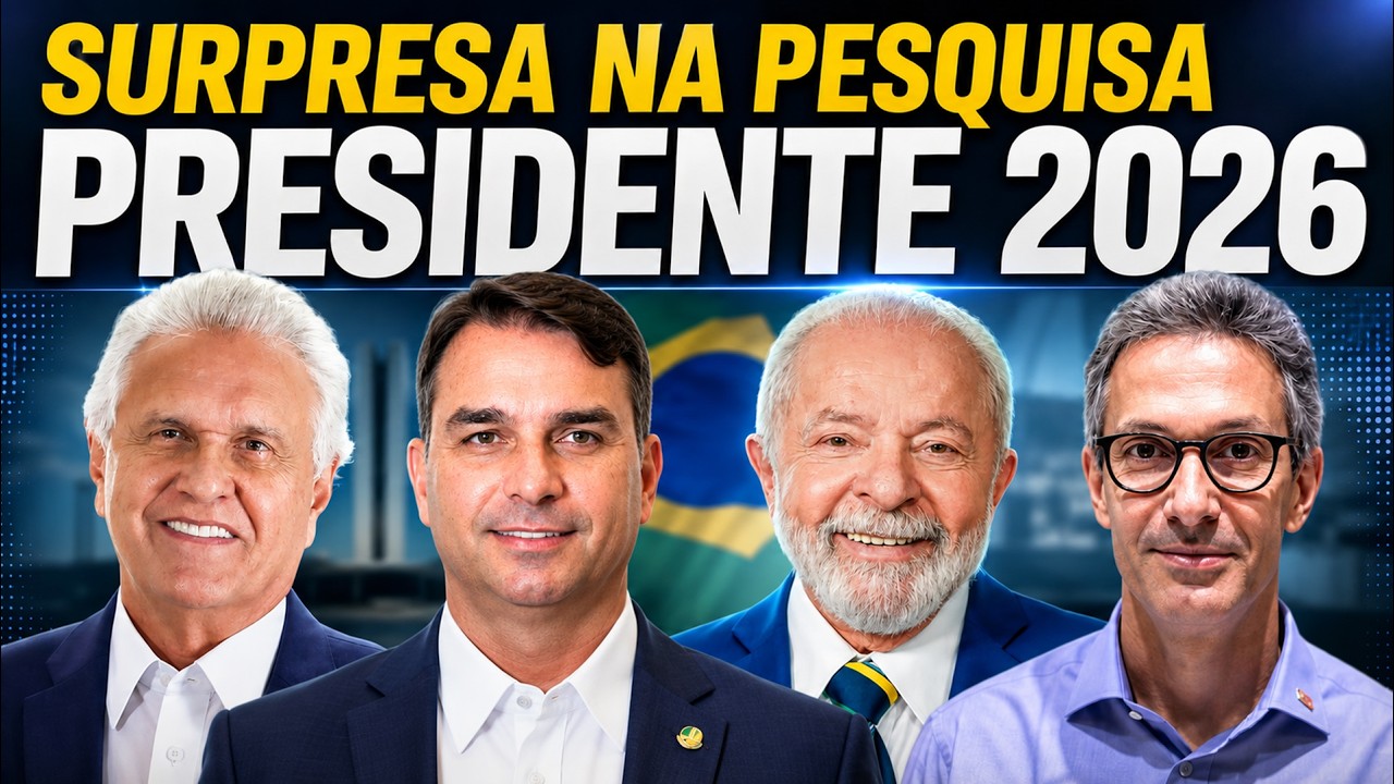 SURPRESA NA PESQUISA PRESIDENTE 2026 HOJE FLÁVIO BOLSONARO, LULA, RONALDO CAIADO, ROMEU ZEMA