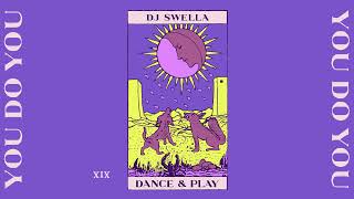 DJ Swella- Dance and Play