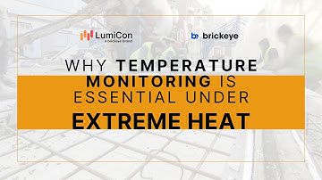 Why Concrete Temperature Monitoring is essential under Extreme Heat