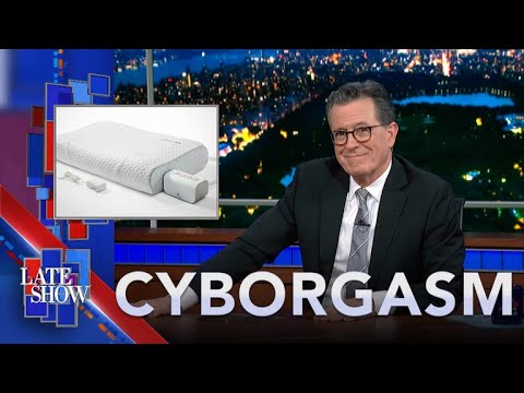 Stephen colbert’s cyborgasm: anti-snoring pillow | talking toothbrushes | ai girlfriend bots