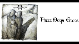 Three Days Grace - Three Days Grace (Deluxe Edition) [Full Album]
