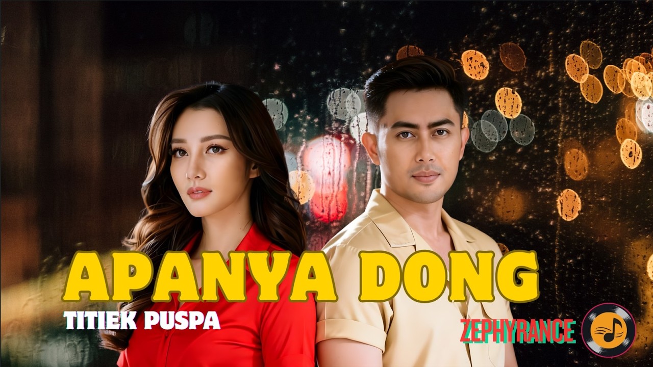 APANYA DONG – TITIEK PUSPA | REMIX VERSION | NEW COVER | HD | NOSTALGIC LOVE SONG