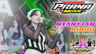 Download Lagu NYANYIAN RINDU - ICHA KISWARA PRANA MUSIC MP3 Download Lagu NYANYIAN RINDU - ICHA KISWARA PRANA MUSIC MP3