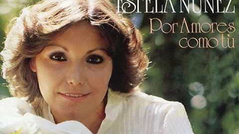 ESTELA NUÑEZ - NUESTRO AMOR ES EL MAS BELLO DEL MUNDO
