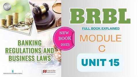CAIIB BRBL Module C Unit 15 | BANKING REGULATIONS AND BUSINESS LAWS | #CAIIB2024