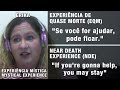 EQM - “Se você for ajudar, pode ficar” | NDE - “If you’re gonna help, you may stay”