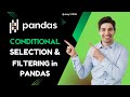 How to do conditional selection and filtering in Pandas #pandastutorial #dataanalytics
