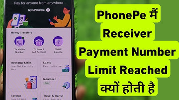 Phonepe The Receiver Has Reached The Limit On The Number Of Payments They Can Receive In 24 Hours