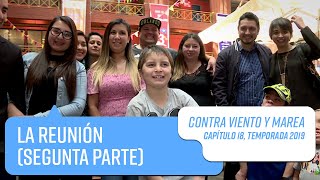 Capítulo 18 | Contra Viento y Marea | Temporada 2019