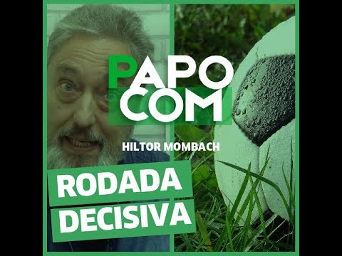 Papo com Hiltor Mombach - Rodada decisiva jornal do brasil