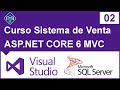 Curso sistema de ventas en aspnet core 6 y sql server  parte 02