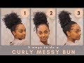 3 Ways To Get a PERFECT Messy Bun