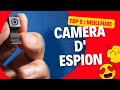 Top 5  meilleure camra espion 2024