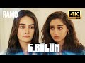 Ramo 5 Bölüm 4K Ramo 5 Bölüm 4K